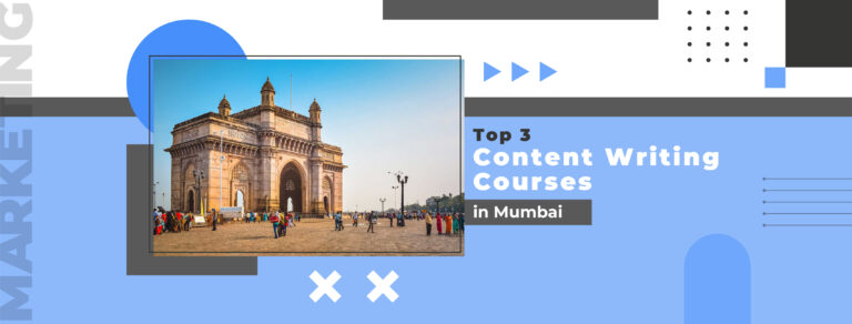 Top 3 content writing courses in Mumbai