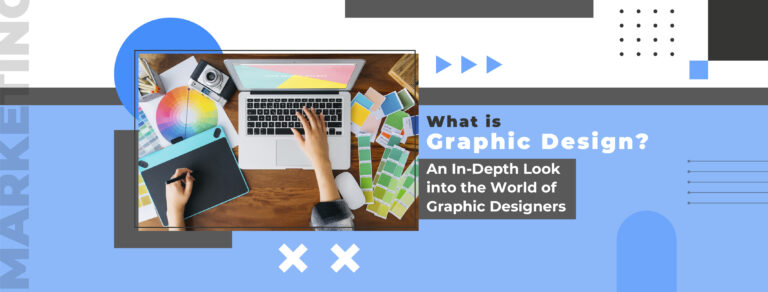 What is Graphic Design? An In-Depth Look into the World of Graphic Designers