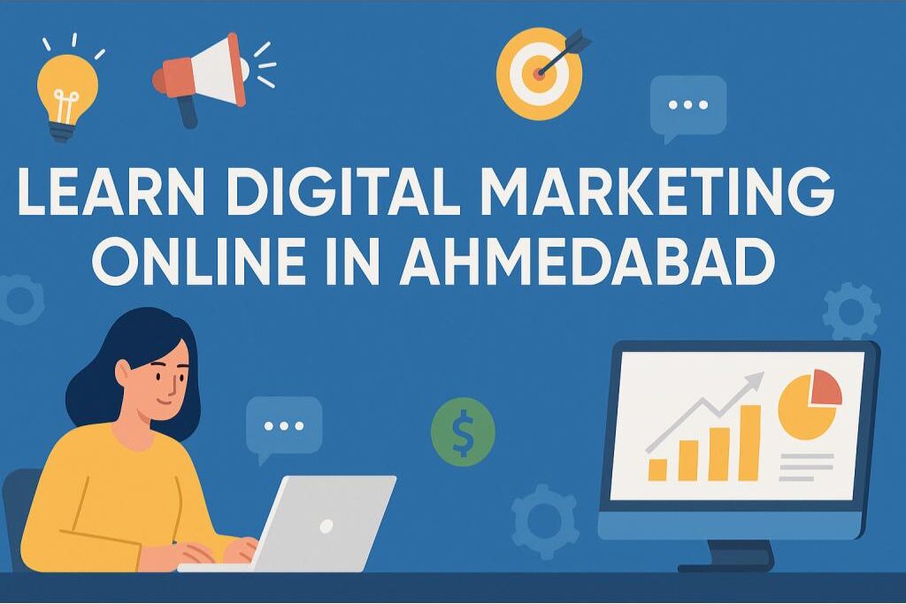Digital marketing online in Ahmedabad